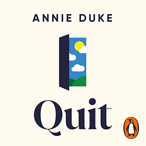 Quit Audiobook By Annie Duke cover art