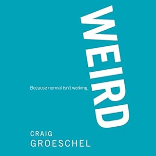 Weird Audiolibro Por Craig Groeschel arte de portada