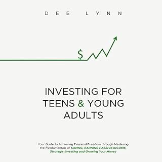 Investing for Teens & Young Adults Audiobook By Dee Lynn cover art