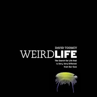 Weird Life Audiobook By David Toomey cover art