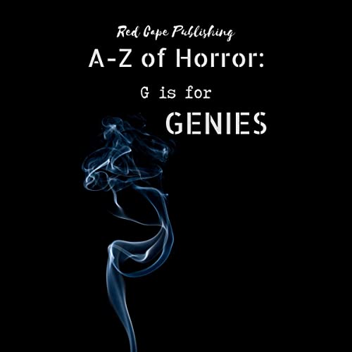 G Is for Genies Audiolibro Por David Green, Chisto Healy, Astrid Addams, Dale Parnell, Armand Rosamilia, Monster Smith, Mark 