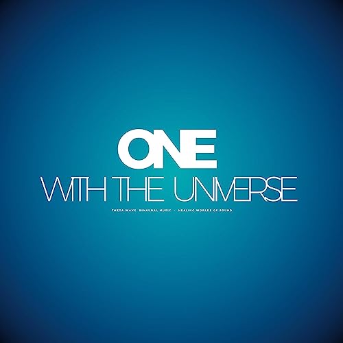 ONE With The Universe - Theta Wave Binaural Music - Healing Worlds Of Sound cover art