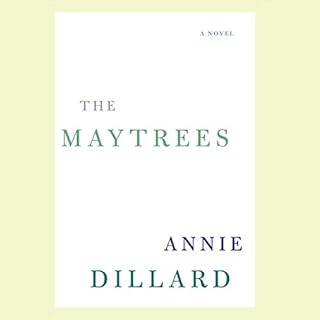 The Maytrees Audiobook By Annie Dillard cover art