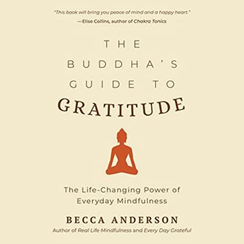 The Buddha's Guide to Gratitude Audiolibro Por Becca Anderson, His Holiness The Dalai Lama arte de portada