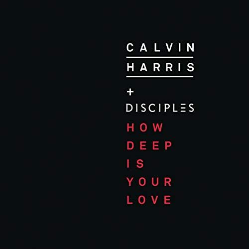 Calvin Harris & Disciples