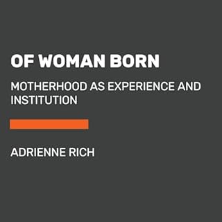 Of Woman Born Audiolibro Por Adrienne Rich, Eula Biss - foreword, Dani McClain - introduction arte de portada