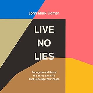 Live No Lies Audiobook By John Mark Comer cover art