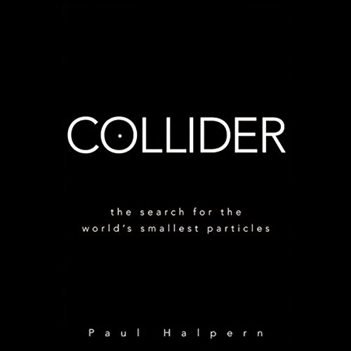 Collider Audiobook By Paul Halpern cover art