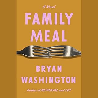 Family Meal Audiobook By Bryan Washington cover art