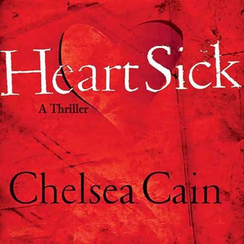 Heartsick Audiobook By Chelsea Cain cover art