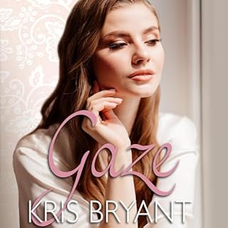 Gaze Audiobook By Kris Bryant cover art