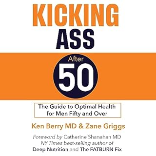 Kicking Ass After 50 Audiolibro Por Ken Berry, Zane Griggs arte de portada