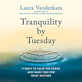 Tranquility by Tuesday Audiolibro Por Laura Vanderkam arte de portada