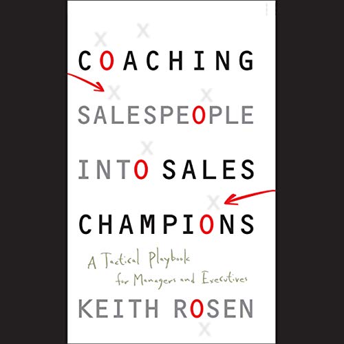 Coaching Salespeople into Sales Champions cover art