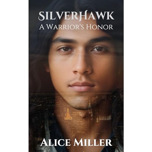 SILVER HAWK Audiobook By Alice Miller cover art