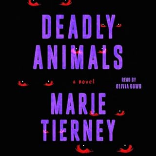 Deadly Animals Audiobook By Marie Tierney cover art