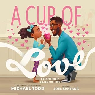 A Cup of Love Audiolibro Por Michael Todd arte de portada