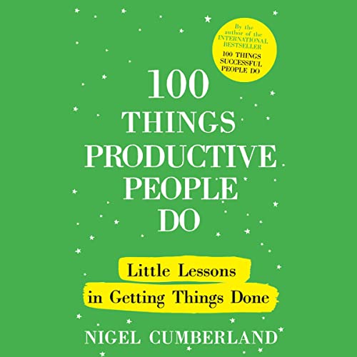 100 Things Productive People Do cover art