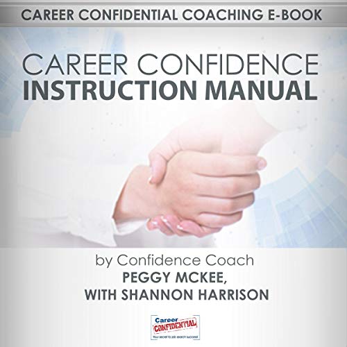 Career Confidence Instruction Manual Audiobook By Peggy McKee, Shannon Harrison cover art