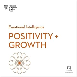 Positivity and Growth Audiobook By Harvard Business Review cover art