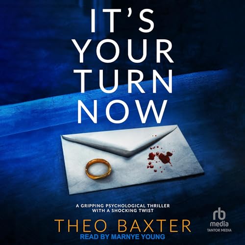 It's Your Turn Now Audiolibro Por Theo Baxter arte de portada