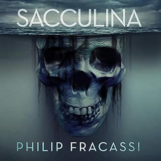 Sacculina Audiobook By Philip Fracassi cover art