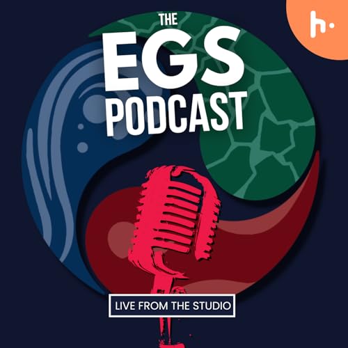 The EGS Podcast Podcast By Jason Green and Tom Gemmell cover art