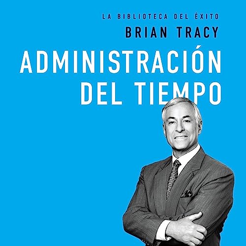 Page de couverture de Administración del tiempo [Time Management]