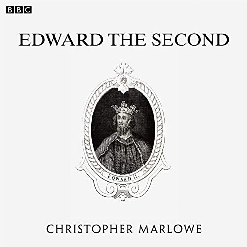 Marlowe's Edward The Second (BBC Radio 3 Drama On 3) cover art