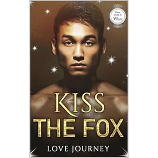 Kiss The Fox Audiobook By Love Journey cover art