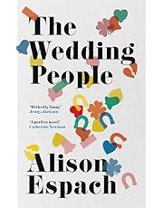 The Wedding People: The hilarious and moving Read With Jenna book club pick