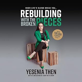 Rebuilding with the Broken Pieces Audiolibro Por Yesenia Then arte de portada