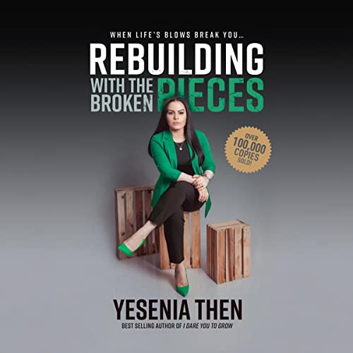 Rebuilding with the Broken Pieces Audiolibro Por Yesenia Then arte de portada