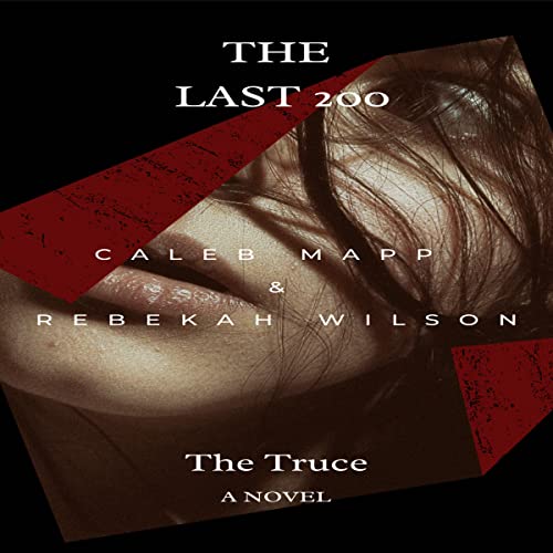 The Truce Audiobook By Caleb Mapp, Rebekah Wilson cover art