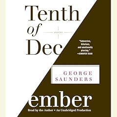 Tenth of December Audiolibro Por George Saunders arte de portada