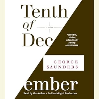 Tenth of December Audiobook By George Saunders cover art