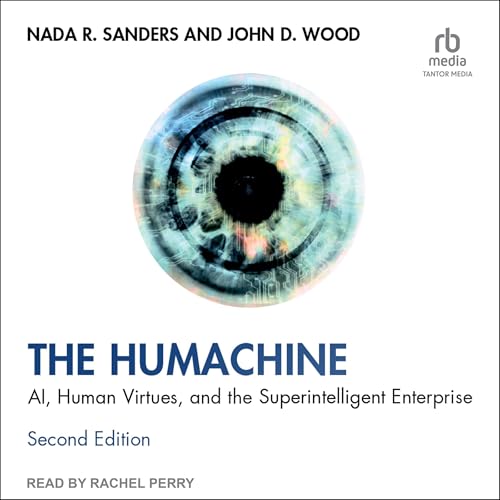 The Humachine (Second Edition) Audiobook By Nada R. Sanders, John D. Wood cover art