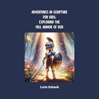 Adventures in Scripture for Kids Audiobook By Lorie Eubank cover art