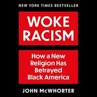 Woke Racism Audiobook By John McWhorter cover art