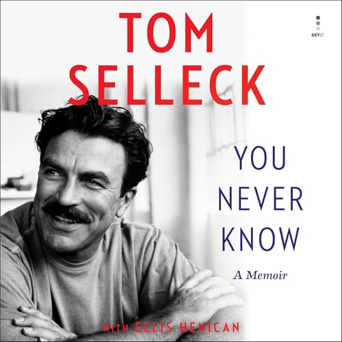 You Never Know Audiolibro Por Tom Selleck, Ellis Henican - contributor arte de portada