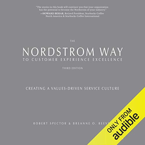 The Nordstrom Way to Customer Experience Excellence, 3rd Edition Audiobook By Robert Spector, breAnne O. Reeves cover art