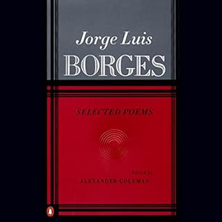 Selected Poems Audiobook By Jorge Luis Borges, Alexander Coleman - editor cover art