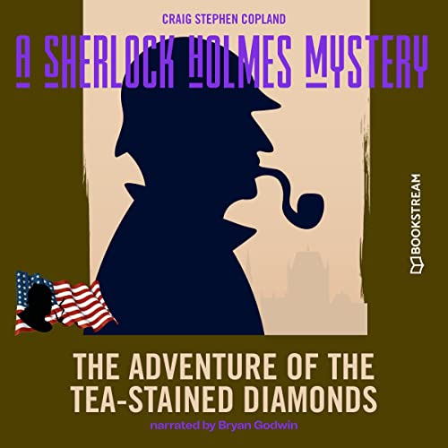 The Adventure of the Tea-Stained Diamonds Audiolibro Por Sir Arthur Conan Doyle, Craig Stephen Copland arte de portada