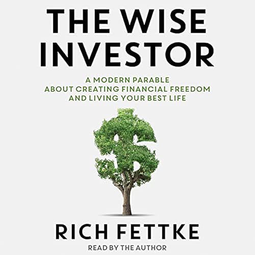 The Wise Investor Audiobook By Rich Fettke, Robert T. Kiyosaki - foreword cover art