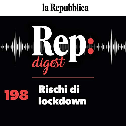 Rischi di lockdown Audiobook By Alessandra Ziniti, Elena Dusi, Luca Fraioli, Michele Bocci, Chiara Saraceno cover art