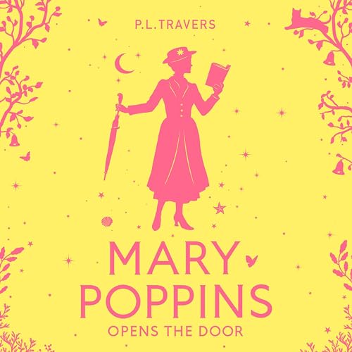 Mary Poppins Opens the Door Audiobook By P. L. Travers cover art