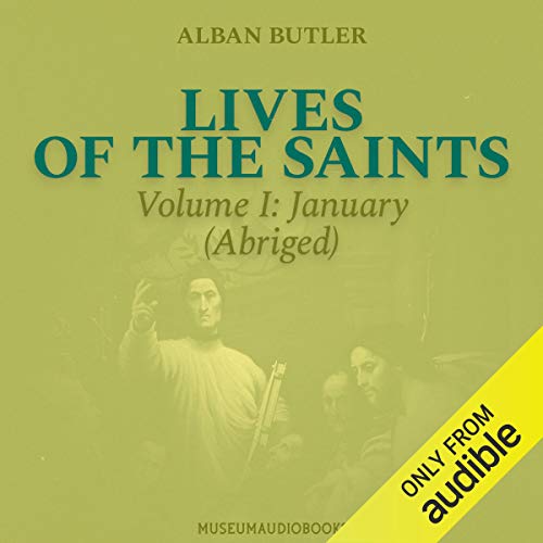 Couverture de Lives of the Saints, Volume I: January (Abridged)