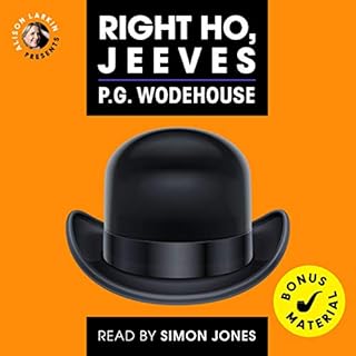 Alison Larkin Presents Right Ho, Jeeves (with bonus material) Audiobook By P. G. Wodehouse cover art