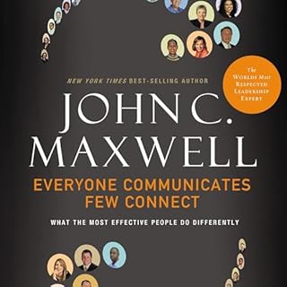 Everyone Communicates, Few Connect Audiolibro Por John C. Maxwell arte de portada