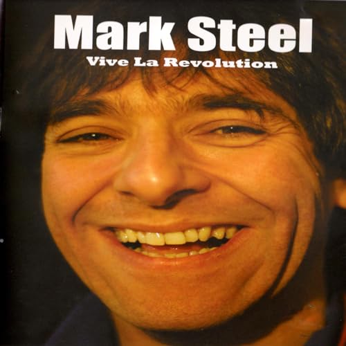 Vive La Revolution Audiobook By Mark Steel cover art